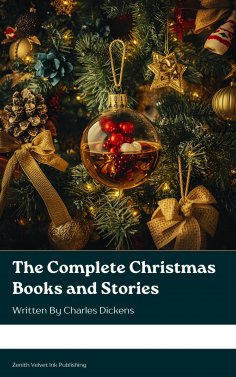 ebook: The Complete Christmas Books and Stories
