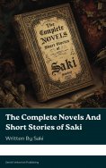 eBook: The Complete Novels And Short Stories of Saki