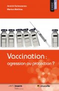 eBook: Vaccination : agression ou protection ?