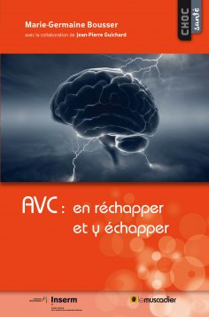 eBook: AVC : en réchapper et y échapper