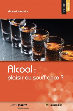 eBook: Alcool : plaisir ou souffrance ?