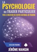 ebook: La psychologie du trader particulier
