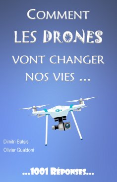 eBook: Comment les drones vont changer nos vies...