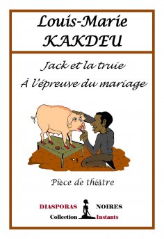 eBook: Jack et la truie à l'épreuve du Mariage