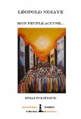 eBook: Mon peuple accuse