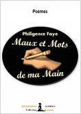 eBook: Maux et mots de ma main