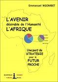 ebook: L’Avenir désirable de l’Humanité, L’Afrique
