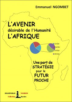 ebook: L’Avenir désirable de l’Humanité, L’Afrique