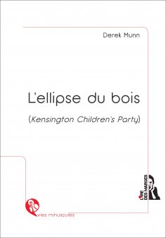 eBook: L'ellipse du bois  (Kensington Children's Party)