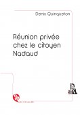 eBook: Réunion privée chez le citoyen Nadaud