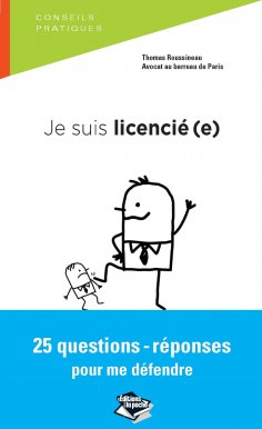 eBook: Je suis licencié(e) 25 questions-réponses pour me défendre