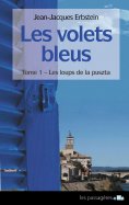 eBook: Les volets bleus - Tome 1