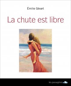 eBook: La chute est libre
