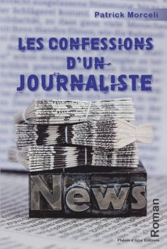 eBook: Les confessions d'un journaliste