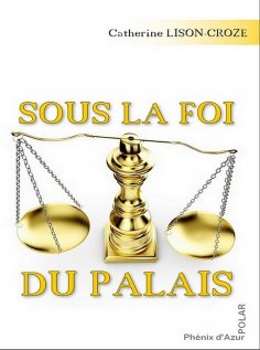 ebook: Sous la foi du palais