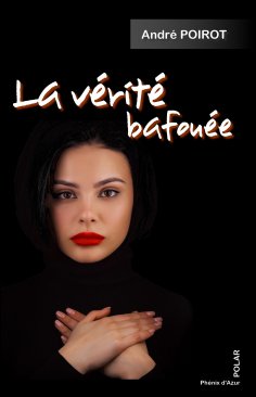 ebook: La vérité bafouée