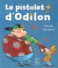 eBook: Le pistolet d'Odilon