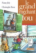 eBook: Le grand méchant fou