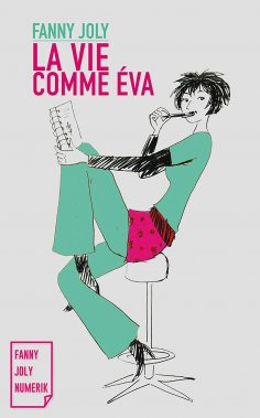 eBook: La vie comme Éva