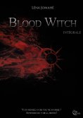 ebook: Blood Witch - intégrale