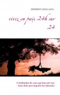 ebook: Vivez en paix 24h sur 24