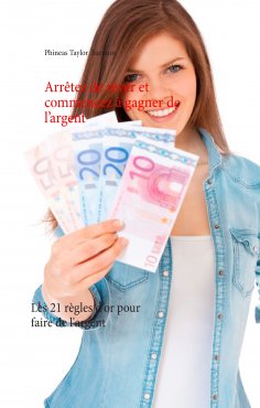 ebook: Arrêtez de rêver et commencez à gagner de l’argent