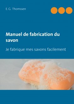 eBook: Manuel de fabrication du savon