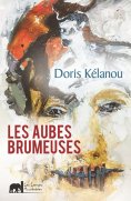 eBook: Les aubes brumeuses