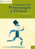 eBook: Construire des personnages de fiction