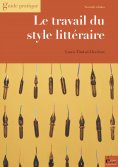 eBook: Le travail du style littéraire