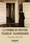eBook: À l'ombre du peintre Vilhelm Hammersho