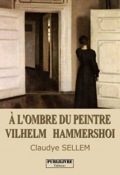 eBook: À l'ombre du peintre Vilhelm Hammersho