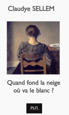 eBook: Quand fond la neige, où va le blanc ?