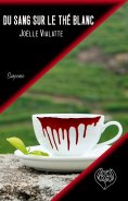 eBook: Du sang sur le thé blanc