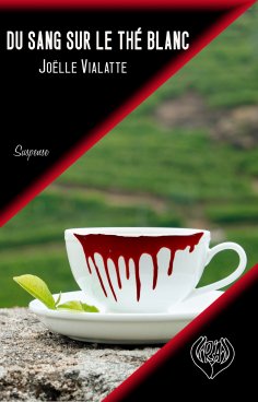 eBook: Du sang sur le thé blanc