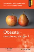 eBook: Obésité : s’enrober ou s’en tirer ?