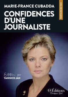 eBook: Marie-France Cubadda, Confidences d'une journaliste