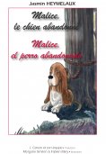 eBook: Malice, el perro abandonado - Malice, le chien abandonné