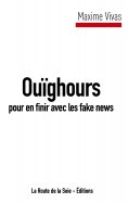 eBook: Ouïghours pour en finir avec les fake news