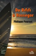 ebook: Du Rififi à Hossegor