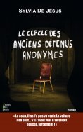 ebook: Le cercle des anciens détenus anonymes