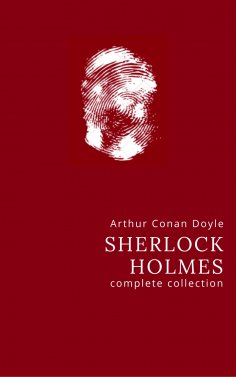 ebook: Arthur Conan Doyle: The Complete Sherlock Holmes