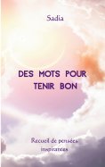 eBook: Des mots pour tenir bon