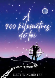 ebook: À 900 kilomètres de toi