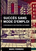 ebook: Succès sans mode d'emploi