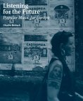 ebook: Listening for the Future: Popular Music for Europe