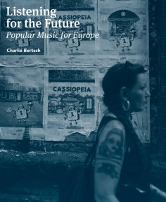 ebook: Listening for the Future: Popular Music for Europe