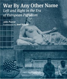 ebook: War By Any Other Name: Left and Right in the Era of Populism