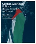 ebook: German Apartheid Politics: Memory, Democracy, and Genocide