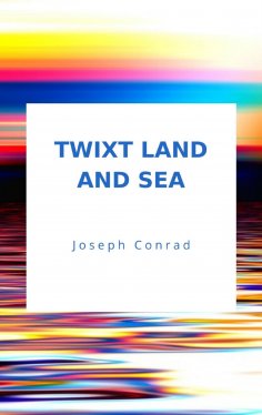 ebook: Twixt Land And Sea
